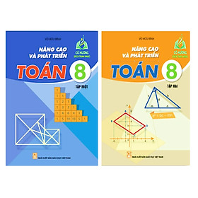 Sách - Combo Nâng Cao Và Phát triển Toán Lớp 8 - tập 1+ 2 ( mới nhất 2023 )