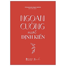 Ngoan Cường Vượt Định Kiến