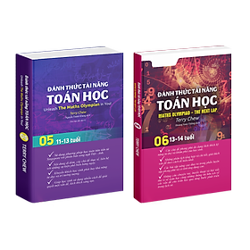 Sách đánh thức tài năng toán 5 và 6 sách toán lớp 5 lớp 6 lớp 7 ( bộ 2 cuốn, 11 - 13 tuổi )