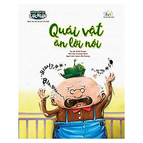 Những Người Bạn Cực Ngầu - Quái Vật Ăn Lời Nói