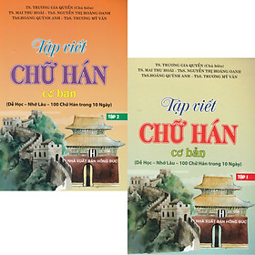 Combo 2 Quyển Tập Viết Chữ Hán Cơ Bản - Tập 1 Và Tập 2