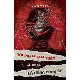 Tội Phạm Tâm Thần Và Những Lỗ Hổng Công Lý - AZ Việt Nam - AZ Việt Nam