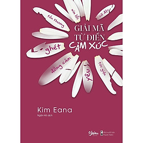 Hình ảnh sách Sách Giải Mã Từ Điển Cảm Xúc - Bản Quyền
