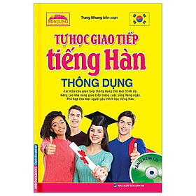 Tự Học Giao Tiếp Tiếng Hàn Thông Dụng - Minh Tự