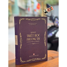 (Bìa cứng) LỊCH SỬ TRIẾT HỌC PHƯƠNG TÂY – Tập 3: Triết Học Thời Kỳ Trung Cổ - John Marenbon - Vũ Thanh Bình dịch - NXB Khoa Học Xã Hội - NXB Khoa Học Xã Hội