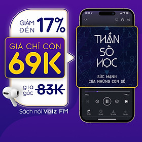 [Thần Số Học-Sức Mạnh Của Những Con Số] Voiz FM - Voucher nghe Sách Nói