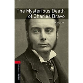 Oxford Bookworms Library Third Edition Stage 3: Mysterious Death of Charles Bravo