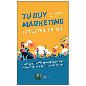 Sách Tư Duy Marketing Trong Thời Đại Mới
