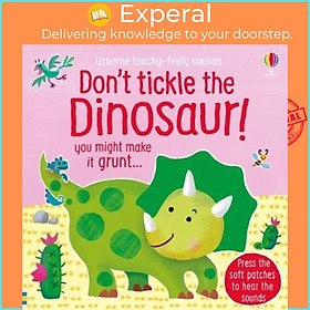 Sách - Don't Tickle the Dinosaur! by Sam Taplin Ana Martin Larranaga (UK edition, paperback)