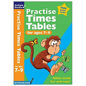 Practise Times Tables For Ages 7-9 Practise Time Tables