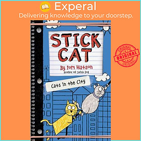 Sách - Stick Cat: Cats in the City by Tom Watson (US edition, paperback)