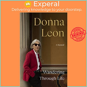 Sách - Wandering Through Life - A Memoir by Donna Leon (UK edition, hardcover)