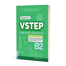 Ready for VSTEP Chiến thuật làm bài VSTEP B2 - Bản Quyền