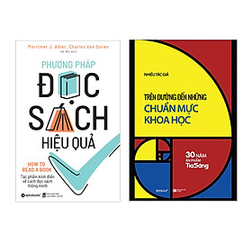 Combo Trên Đường Đến Những Chuẩn Mực Khoa Học + Phương Pháp Đọc Sách Hiệu Quả