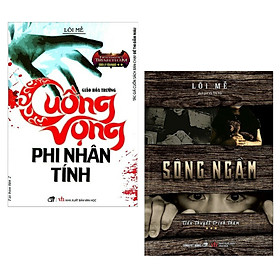 Combo Truyện Trinh Thám Cuồng Vọng Phi Nhân Tính + Sông Ngầm  Sách Trinh