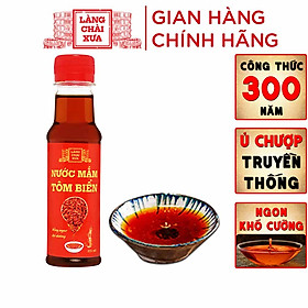 Nước mắm tôm biển Làng Chài Xưa Hồng Ngọc Đại Dương 125ml chai