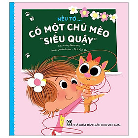 Nếu Tớ... Có Một Chú Mèo "Siêu Quậy"