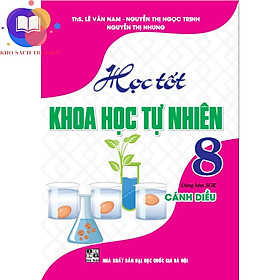 Sách - học tốt khtn 8 (dùng kèm SGK cánh diều)
