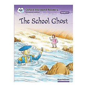 Oxford Storyland Readers New Edition 11: The School Ghost