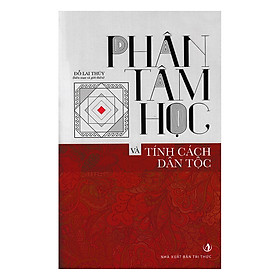 Phân Tâm Học Và Tính Cách Dân Tộc