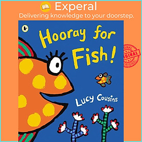 Sách - Hooray for Fish! by Lucy Cousins (UK edition, paperback)