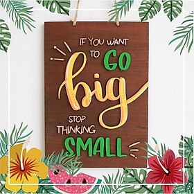 Mua Bảng gỗ khẩu hiệu Go Big