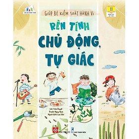 Sách - Giúp bé kiểm soát hành vi - Rèn tính chủ động, tự giác Đinh Tị Books