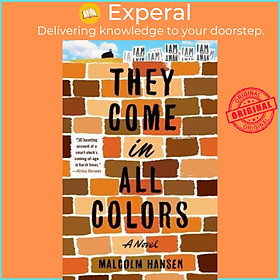 Sách - They Come in All Colors : A Novel by Malcolm Hansen (US edition, paperback)