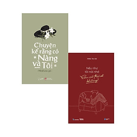 Combo Chuyện Kể Rằng Có Nàng Và Tôi + Nếu Như Tôi Nói Nhớ, Em Có Trở Về Không? (Bộ 2 Cuốn) _SKY