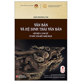 Văn Bản Và Hệ Sinh Thái Văn Bản - Việt Điện U Linh Tập Từ Chức Năng Đến Nghệ Thuật (TTT)