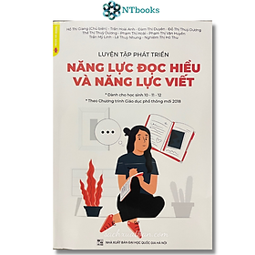 Sách Tài Liệu Đọc Hiểu và Năng Lực Viết (Dành Cho Học Sinh Lớp 10 - 11 - 12)