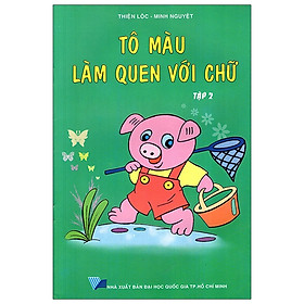 Download sách Tô Màu Làm Quen Với Chữ - Tập 2