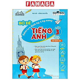 Hình ảnh Global Success - Bộ Đề Kiểm Tra Định Kỳ 4 Kỹ Năng Tiếng Anh Lớp 3 - Tập 1 (Có Đáp Án)