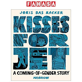 Kisses For Jet: A Coming-of-Gender Story