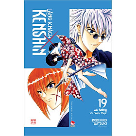 Download sách Lãng Khách Kenshin Tập 19: Ảo Tưởng Và Hiện Thực