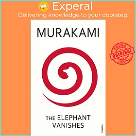Sách - The Elephant Vanishes by Haruki Murakami (UK edition, paperback)