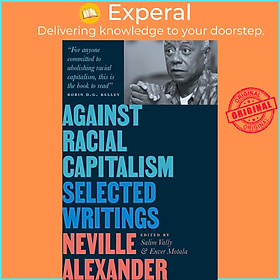 Sách - Against Racial Capitalism - Selected Writings by Enver Motala (UK edition, Paperback)