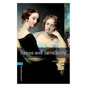 Oxford Bookworms Library (3 Ed.) 5: Sense and Sensibility Book (New Art Work)