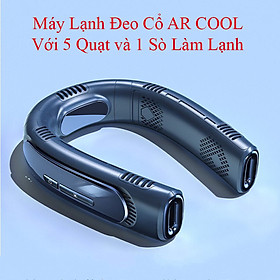 Máy Lạnh Đeo Cổ AR COOLING 5 Quạt 1 Sò Lạnh hạ nhiệt tức thời lên đên 12 độ so với môi trường EUTEC