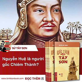GỐC TÍCH NHÀ TÂY SƠN - TS. Nguyễn Duy Chính - NXB Đại học Sư phạm