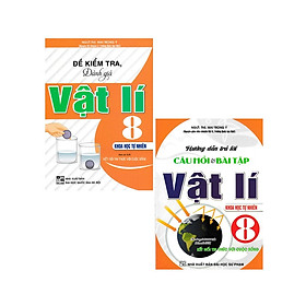 Sách - Combo Hướng Dẫn Trả Lời Câu Hỏi Và Bài Tập Vật Lí 8 + Đề Kiểm Tra, Đánh Giá Vật Lí 8 (Bám Sát SGK Kết Nối) - HA