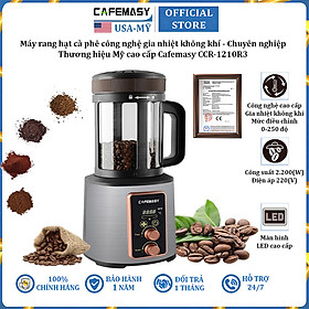 Mua Máy rang hạt cà phê công nghệ gia nhiệt không khí thương hiệu Mỹ cao cấp Cafemasy CCR-1210R3 - Hàng chính hãng