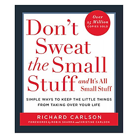 Hình ảnh Don't Sweat The Small Stuff: Simple Ways To Keep The Little Things From Overtaking Your Life