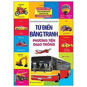 Từ Điển Bằng Tranh - Phương Tiện Giao Thông (Tái Bản 2023)