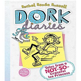 Dork Diaries 4: Tales from a Not-So-Graceful Ice Princess