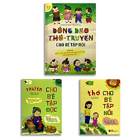 Đồng Dao + Thơ + Truyện Cho Bé Học Nói (Bộ 3 Quyển)