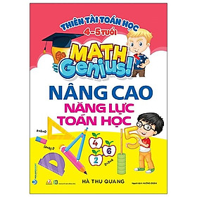 Sách Thiên Tài Toán Học ( 4-5 Tuổi) - Nâng Cao Năng Lực Toán Học