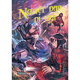 Sách Nguyệt Đạo Dị Giới (Tập 4) - Skybooks - Bản Quyền