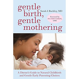 Nơi bán Gentle Birth Gentle Mothering - Giá Từ -1đ