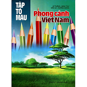 Tập Tô Màu - Phong Cảnh Việt Nam